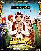 Bina Band Chal England 2023 Punjabi 480p 720p 1080p FilmyZilla