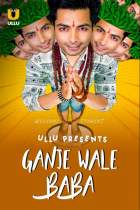 Ganje Wale Baba 2021 Ullu Web Series Download FilmyZilla