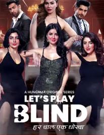 Lets Play Blind FilmyZilla 2025 S01 Hindi Web Series