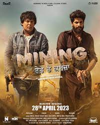 Mining 2023 Punjabi Movie Download FilmyZilla 480p 720p 1080p Filmyzilla