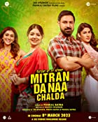 Mitran Da Naa Chalda 2023 Punjabi 480p 720p 1080p 4K FilmyZilla Filmyzilla