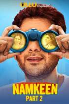 Namkeen Part 2 2021 S01 Ullu Web Series Download 480p 720p FilmyZilla