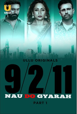 Nau Do Gyarah Part 1 2024 Ullu Hindi Web Series Download 480p 720p 1080p FilmyZilla Filmyzilla Filmywap