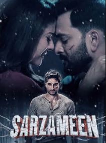 Sarzameen FilmyZilla 2025 Hindi Movie