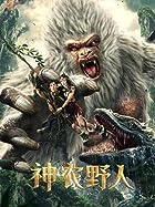 Shennong Savage 2022 Hindi Dubbed Chinese 480p 720p 1080p FilmyZilla