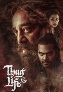 Thug Life FilmyZilla 2025 Hindi Dubbed Tamil Movie NF