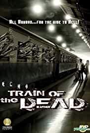 Train Of The Dead 2007 Hindi Dubbed 480p FilmyZilla