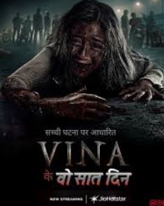 Vina Ke Woh Saat Din FilmyZilla 2025 Hindi Movie