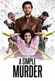 A Simple Murder FilmyZilla Web Series All Seasons 480p 720p HD Download Filmywap