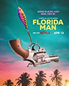 Florida Man 2023 All Seasons Hindi Dubbed 480p 720p 1080p Download FilmyZilla 
